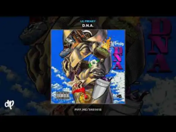 D.N.A. BY Lil Freaky